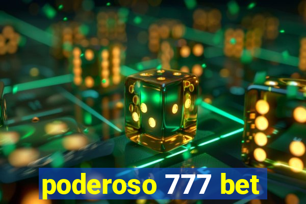 poderoso 777 bet